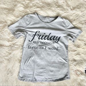 'Friday My Second Favorite F Word' Tee
